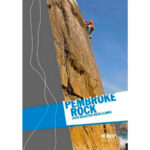 Pembroke Rock 1000 Selected Rock Climbs, Wired Guidebook