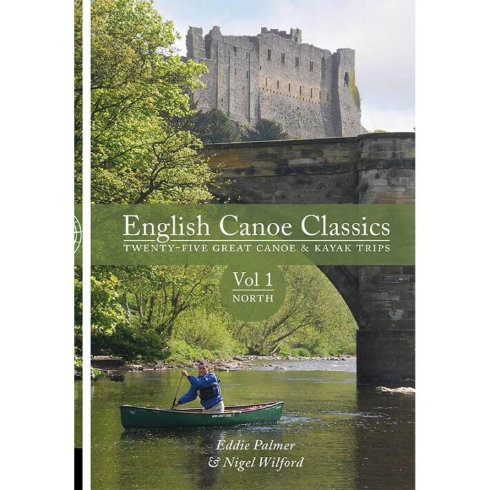 English Canoe Classics Volume 1 North