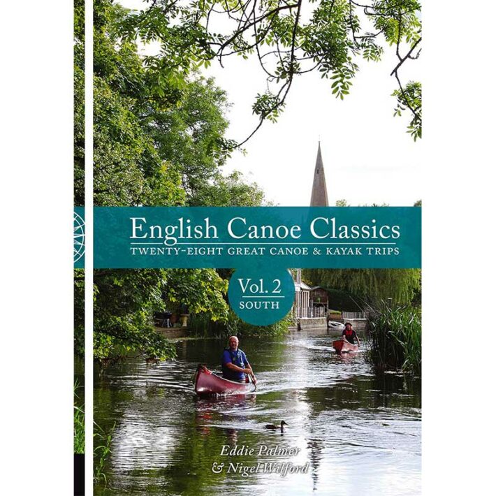 English Canoe Classics Volume 2 South